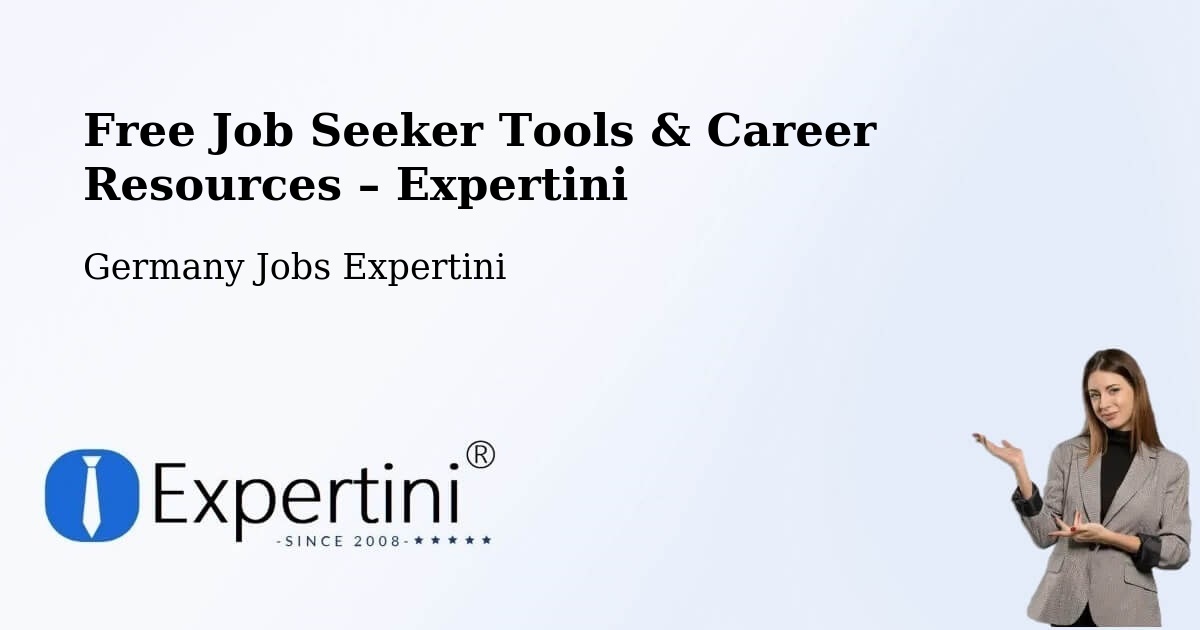 Free Job Seeker Tools & Career Resources – Deisslingen - Deisslingen, Germany Jobs Expertini