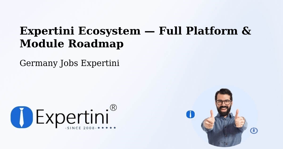 Expertini Ecosystem — Full Platform & Module Roadmap – Deisslingen